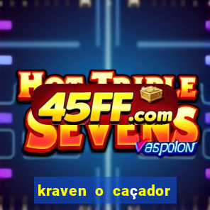 kraven o caçador via torrent
